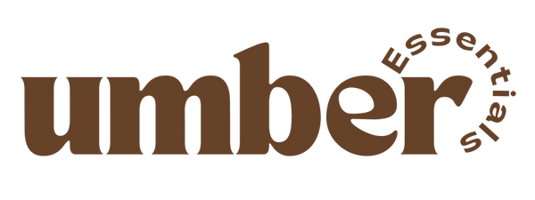 Umber Essentials